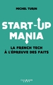 Start-up mania, La French Tech à l'épreuve des faits (9782702166307-front-cover)