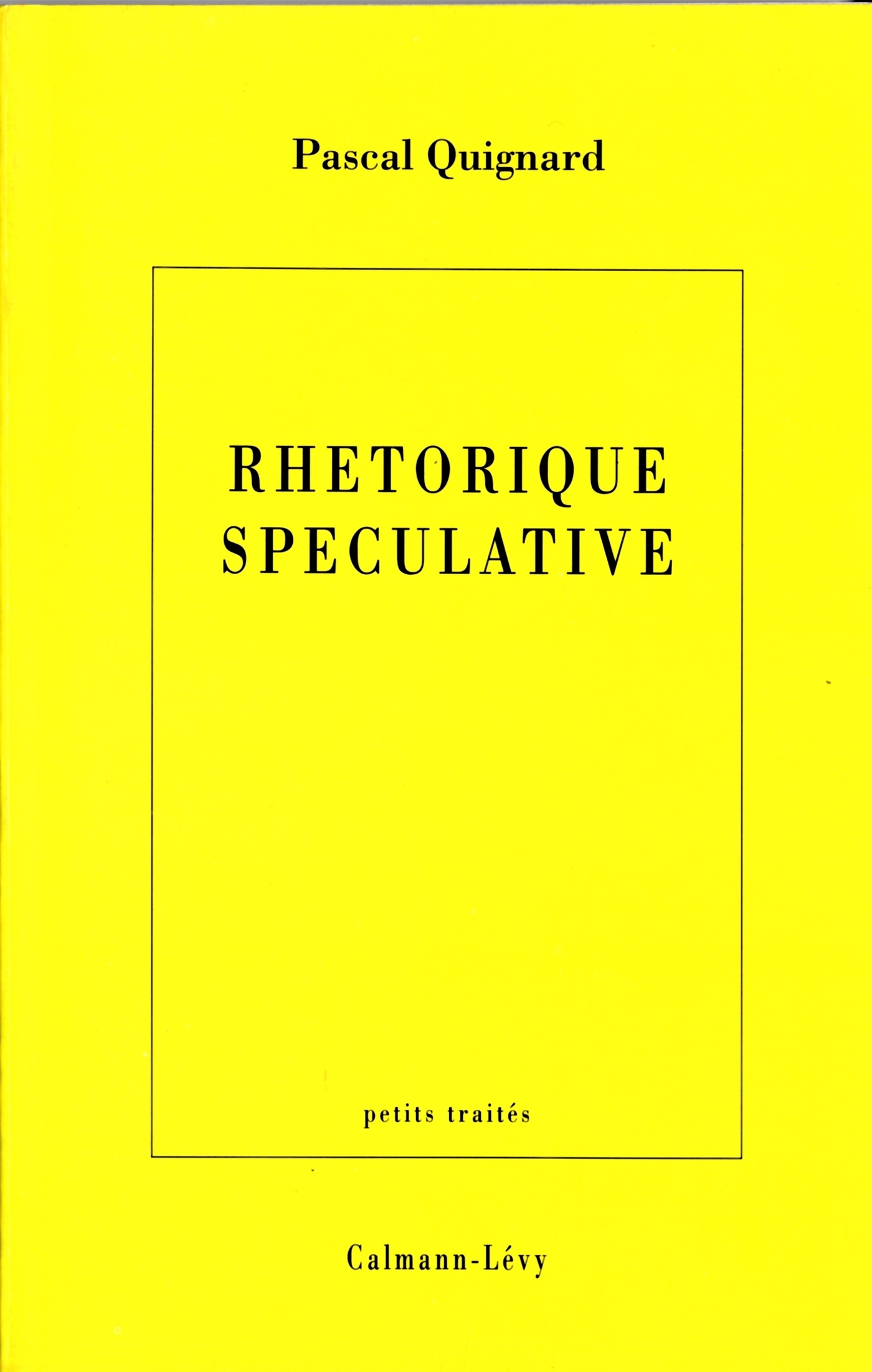 RHETORIQUE SPECULATIVE (9782702123980-front-cover)