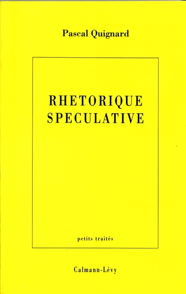 RHETORIQUE SPECULATIVE (9782702123980-front-cover)