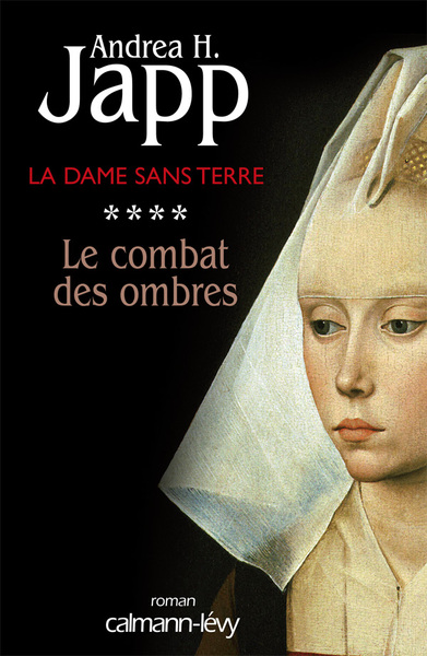 La Dame sans terre, t4 : Le combat des ombres (9782702138762-front-cover)