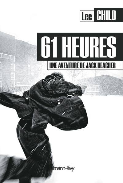 61 heures, une aventure de Jack Reacher (9782702144350-front-cover)