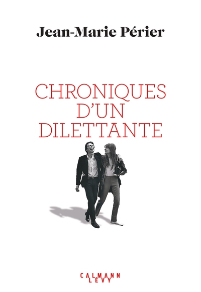 Chroniques d'un dilettante (9782702184165-front-cover)