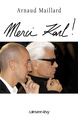 Merci Karl !, 15 ans dans l'ombre de Karl Lagerfeld (9782702138281-front-cover)