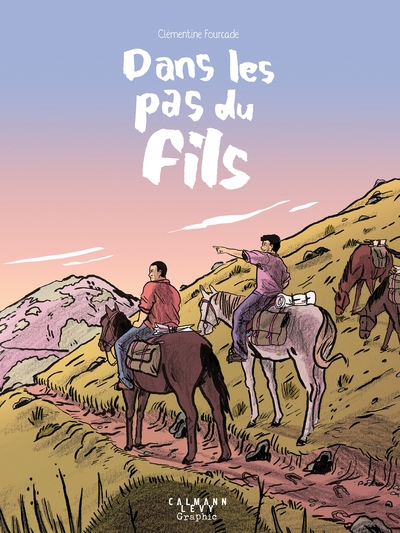 Dans les pas du fils (roman graphique) (9782702182161-front-cover)