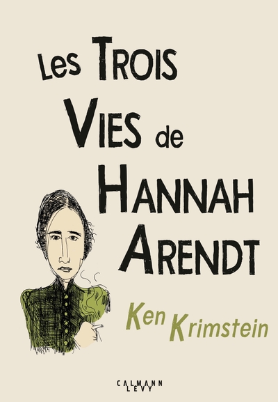 Les Trois Vies de Hannah Arendt (9782702164877-front-cover)