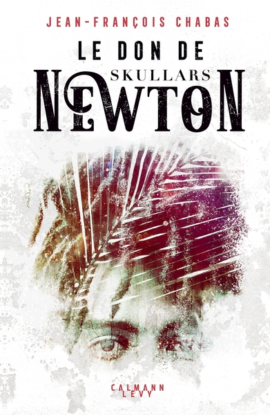 Le Don de Skullars Newton (9782702165461-front-cover)