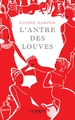 L'antre des louves (9782702184639-front-cover)