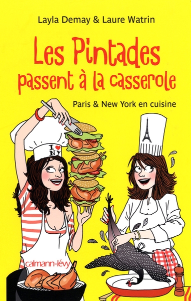 Les Pintades passent à la casserole, Paris &amp New York en cuisine (9782702141434-front-cover)