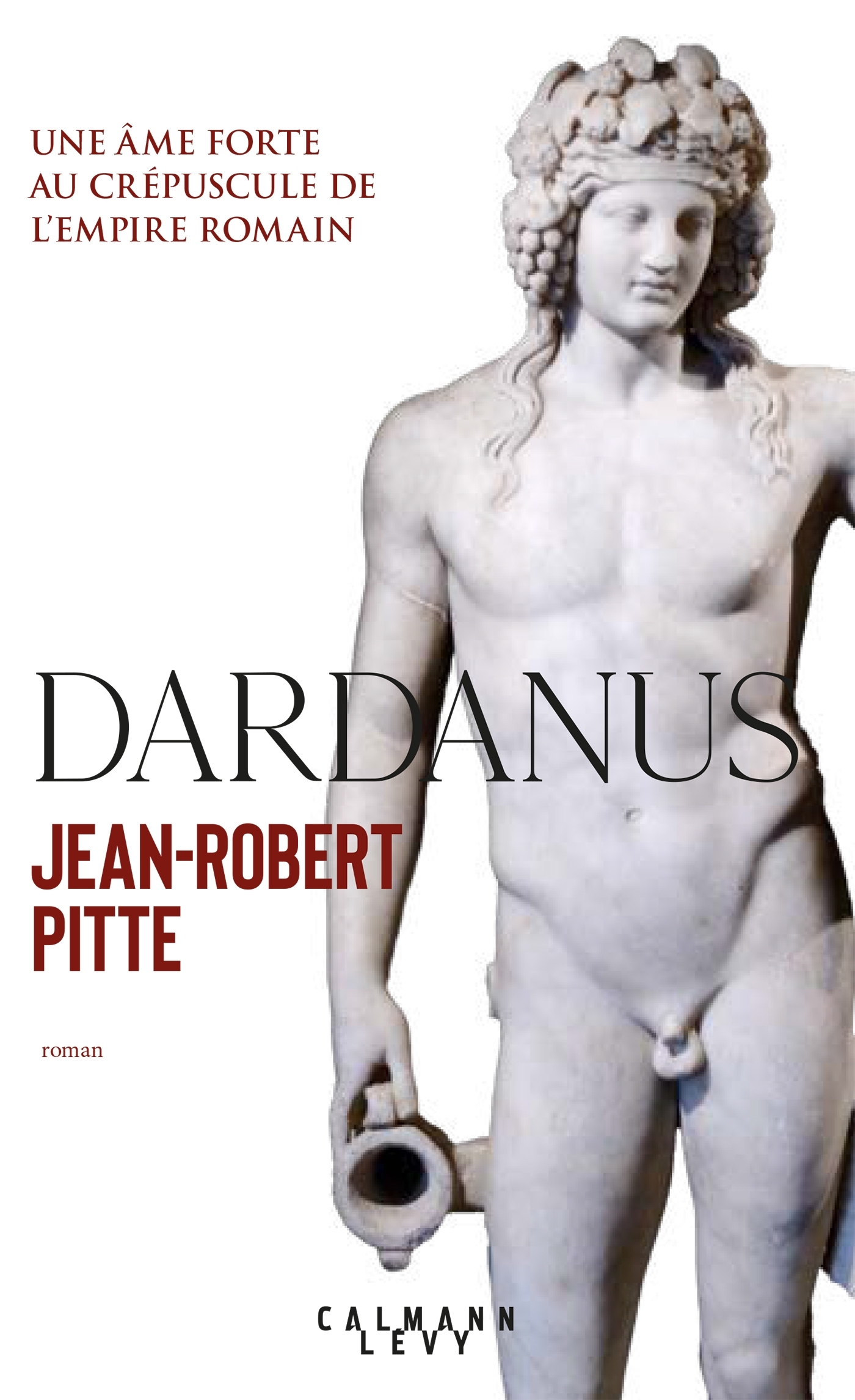 Dardanus, Une âme forte au crépuscule de l'Empire romain (9782702183502-front-cover)