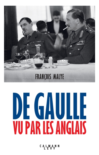 De Gaulle vu par les anglais - Nouvelle édition 2020 (9782702180389-front-cover)