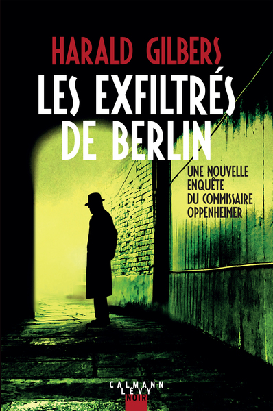 Les exfiltrés de Berlin (9782702182321-front-cover)