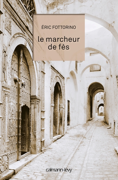 Le Marcheur de Fès (9782702144855-front-cover)