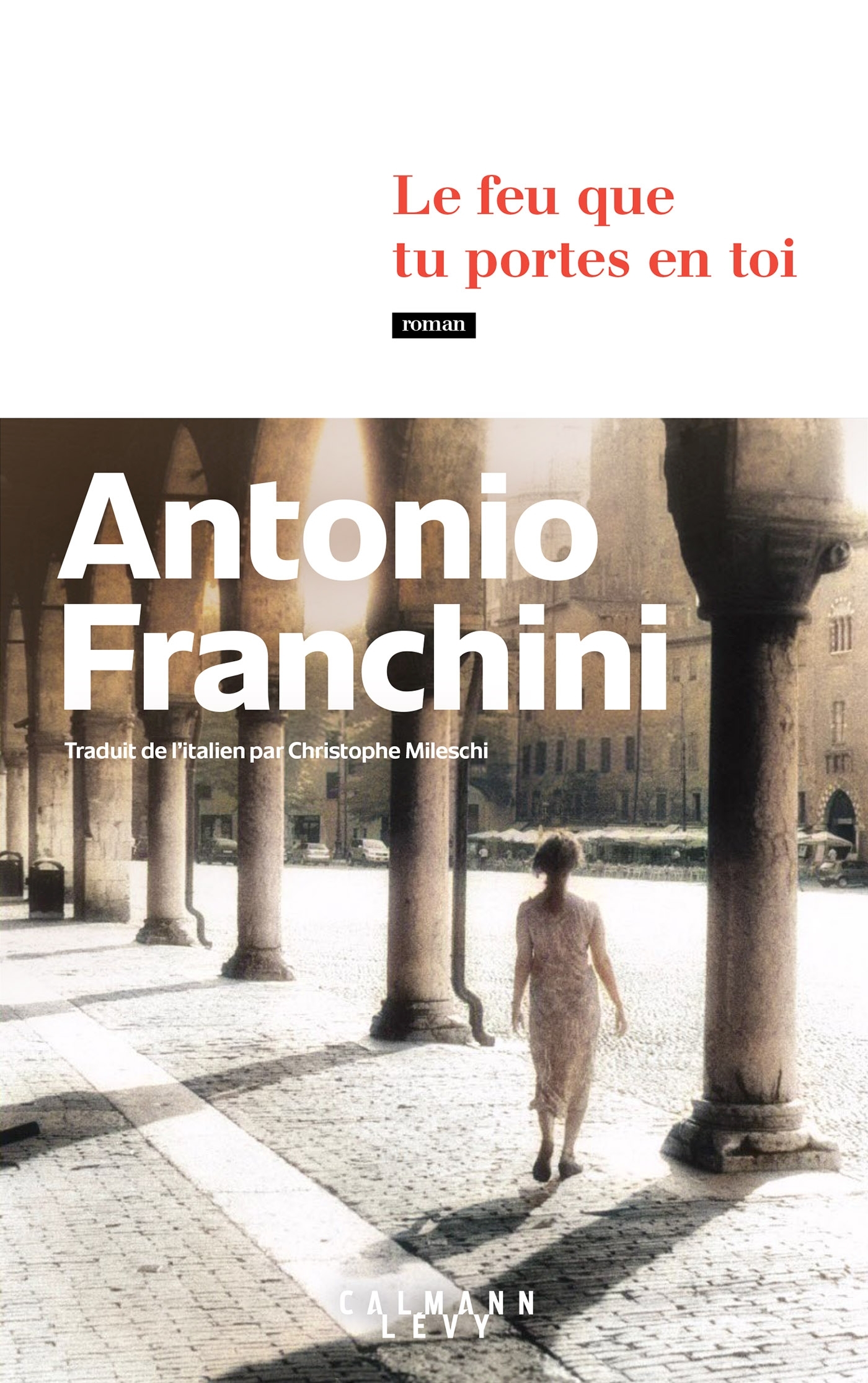 Le feu que tu portes en toi (9782702193518-front-cover)