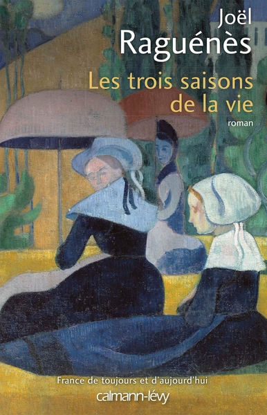 Les Trois saisons de la vie (9782702157985-front-cover)