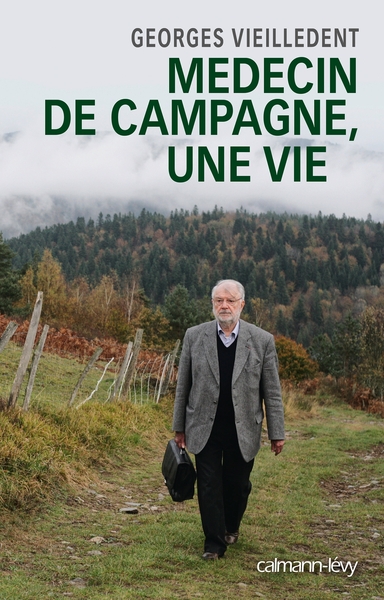 Médecin de campagne, une vie (9782702153536-front-cover)