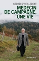Médecin de campagne, une vie (9782702153536-front-cover)