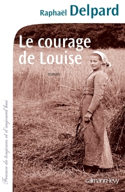 Le Courage de Louise (9782702154458-front-cover)