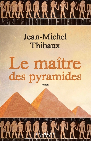 LE MAITRE DES PYRAMIDES (9782702155936-front-cover)