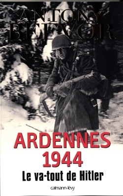 Ardennes 1944, Le va-tout de Hitler (9782702154618-front-cover)