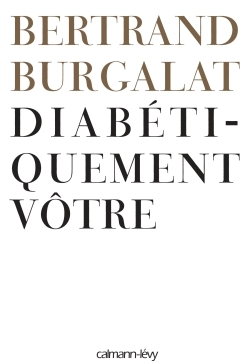 Diabétiquement vôtre (9782702156414-front-cover)