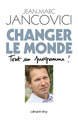 Changer le monde, Tout un programme ! (9782702142141-front-cover)