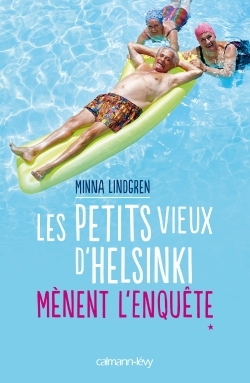 Les Petits vieux d'Helsinki mènent l'enquête (9782702157053-front-cover)