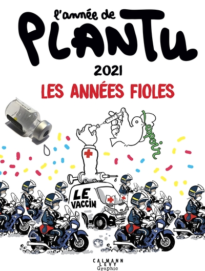 L'année de Plantu - 2021, Les années Fioles (9782702183298-front-cover)