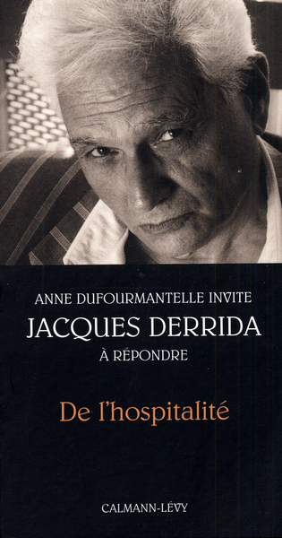 De l'hospitalité, Anne Dufourmantelle invite Jacques Derrida à répondre (9782702127957-front-cover)