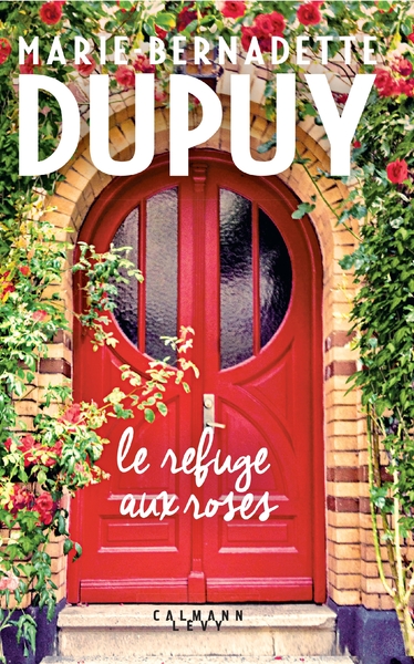 Le Refuge aux roses (9782702164242-front-cover)