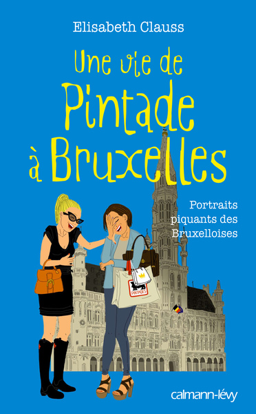 Une vie de pintade à Bruxelles (9782702144022-front-cover)
