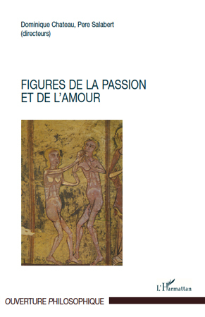 Figures de la passion et de l'amour (9782296548008-front-cover)