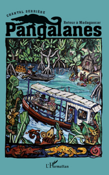 Pangalanes, Retour à Madagascar (9782296565234-front-cover)