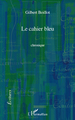 CAHIER BLEU   CHRONIQUE (9782296551770-front-cover)