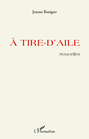 A TIRE D'AILE   NOUVELLES (9782296545618-front-cover)