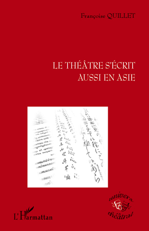 Le théâtre s'écrit aussi en Asie (9782296541030-front-cover)