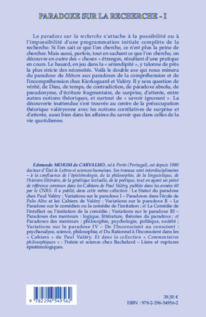 Paradoxe sur la recherche I, Sérendipité, Platon, Kierkegaard, Valéry - Variations sur le paradoxe 5, volume 1 (9782296549562-back-cover)