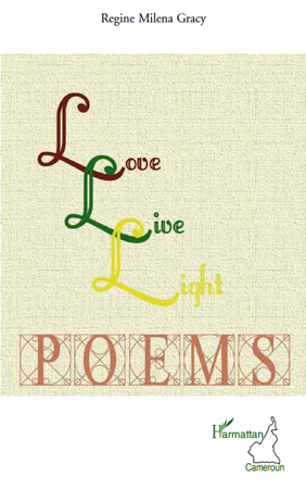 Love, Live, Light, Poems (9782296542891-front-cover)