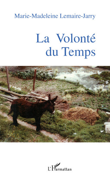 La Volonté du Temps (9782296545953-front-cover)