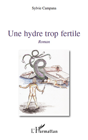 Une hydre trop fertile (9782296547711-front-cover)