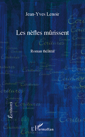 Les nèfles mûrissent (9782296552968-front-cover)