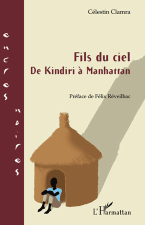 Fils du ciel, De Kindiri à Manhattan (9782296545502-front-cover)