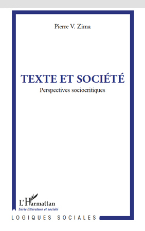 Texte et société, Perspectives sociocritiques (9782296559264-front-cover)