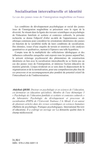 Socialisation interculturelle et identité, Le cas des jeunes issus de l'immigration maghrébine en France (9782296569119-back-cover)