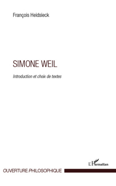 Simone Weil, Introduction et choix de textes (9782296568655-front-cover)