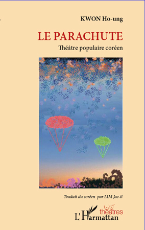 Le parachute, Théâtre populaire coréen (9782296559592-front-cover)