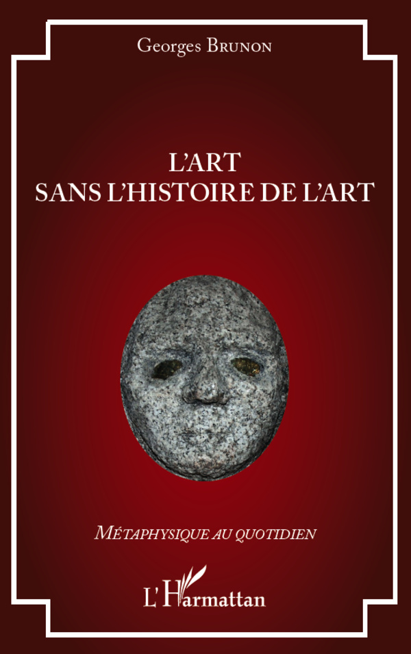 L'art sans l'histoire de l'art (9782296566460-front-cover)