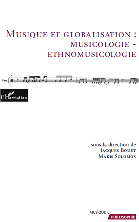 Musique et globalisation :, Musicologie - ethnomusicologie (9782296550506-front-cover)
