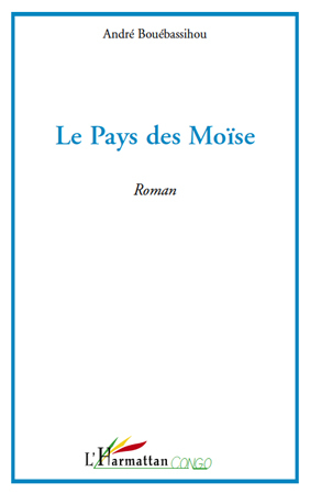 Le pays des Moïse (9782296547971-front-cover)