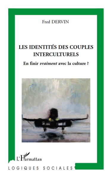 Les identités des couples interculturels, En finir vraiment avec la culture ? (9782296564602-front-cover)