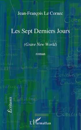 Les sept Derniers Jours (9782296553088-front-cover)